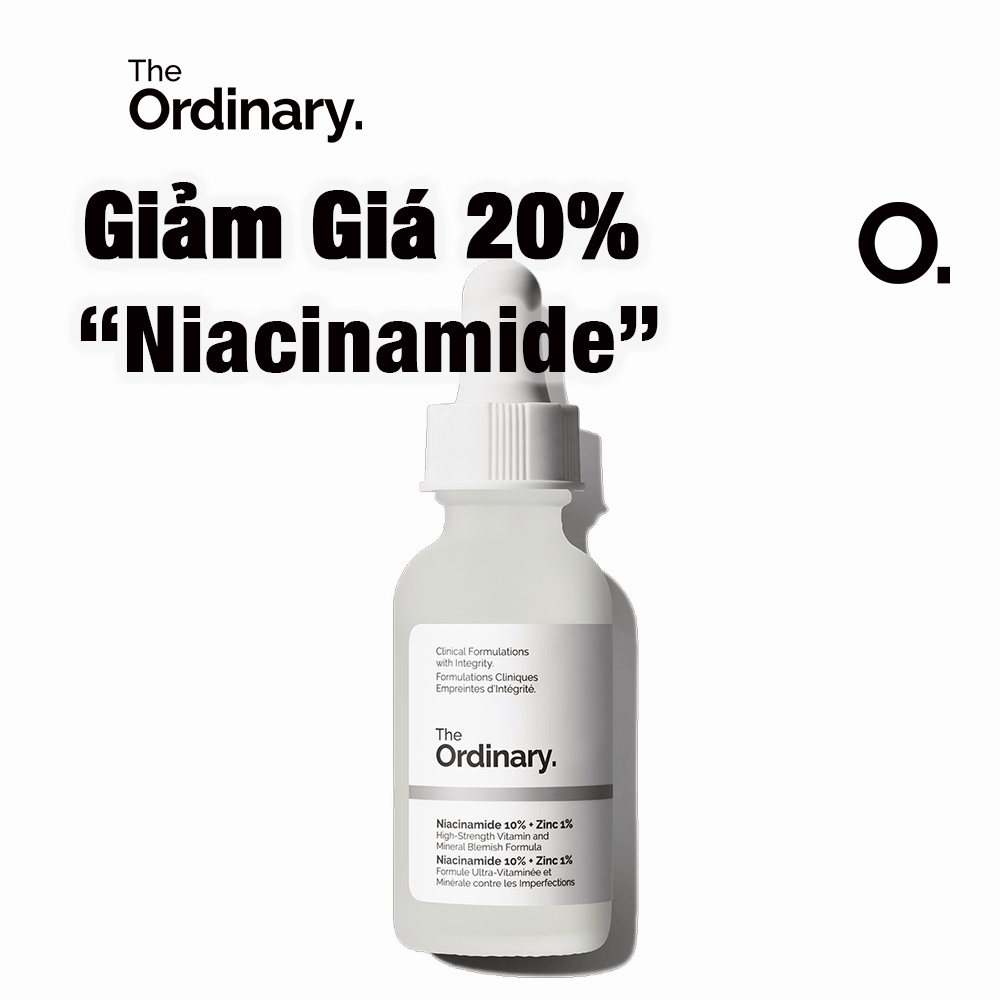 Serum The Ordinary Niacinamide 10% + Zinc 1% Giúp Cân Bằng Bã Nhờn Làm Sáng Da Thu Nhỏ Lỗ Chân Lông 30ml