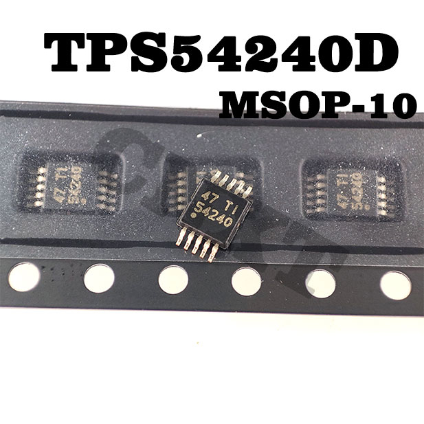 5 cái / lốc TPS54240DGQR MSOP-10 Mạch tích hợp