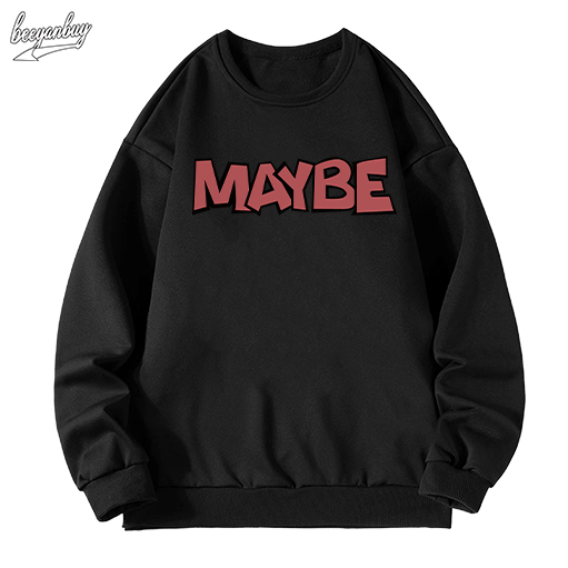 Áo sweater nam BEEYANBUY áo nỉ tay dài basic in hình MAYBE in hình unisex 100% cotton-Y0264