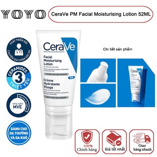 CeraVe PM Facial Moisturising Lotion 52ml Kem Dưỡng Ẩm ban đêm