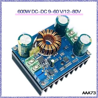 Bảng mạch tăng áp 600w 12a dc-dc 9-60v sang 12-80v dc vhdd chuyên dụng mô-đun