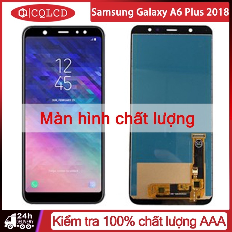 Màn Hình Samsung Galaxy A6 Plus 2018 A605 Cảm Ứng LCD Thay Thế Dành Cho
