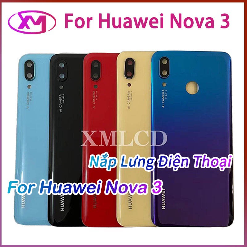 Nắp Lưng Điện Thoại Huawei Nova 3 Thay Thế Chuyên Dụng Cho