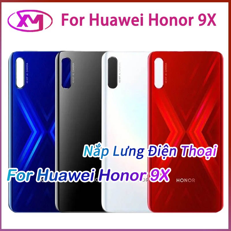 Nắp Lưng Điện Thoại Huawei Honor 9X HLK-AL00 Thay Thế Chuyên Dụng Cho