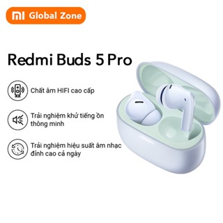 Phiên bản toàn cầu Xiaomi Redmi Buds 5 Pro Lên đến 52dB Active Nolse Cancellation Pin dài 38 giờ