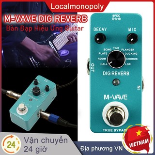 Bàn đạp hiệu ứng đàn Guitar Reverb kỹ thuật số M-VAVE DIG Reverb 9 loại Reverb Decay & Mix Control True Bypass Full Metal Shell