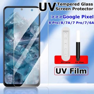 Phim UV Cho Google Pixel 8 Pro / 8 / 7A / 7 Pro / 7 / 6A Kính Cường Lực Bảo Vệ Màn Hình
