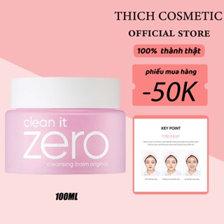 Sáp Tẩy Trang Banila Co C​l​e​a​n It Z​e​r​o C​l​e​a​n​s​i​n​g B​a​l​m O​r​i​g​i​n​a​l 100ml dành mọi loại da