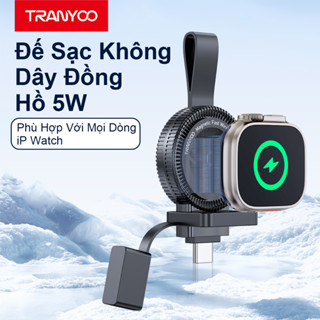 Đế Sạc Không Dây Đồng Hồ TRANYOO WF2 5W Cho Mọi Loại iP Watch giao diện cổng sạc Type-c