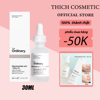 Serum The Ordinary Niacinamide 10% + Zinc 1% 30ml giảm mụn giảm thâm, Giúp Cân Bằng Bã Nhờn Làm Sáng Da Thu Nhỏ Lỗ Chân Lông