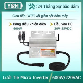  Y&H 600W Lưới Tie Micro Inverter với WIFI truyền thông Không thấm nước MPPT Stackable DC30-60V Đầu vào năng lượng mặt trời AC110V 230V Đầu ra sóng sin tinh khiết tự động cho Bảng điều khiển PV 30V 36V 