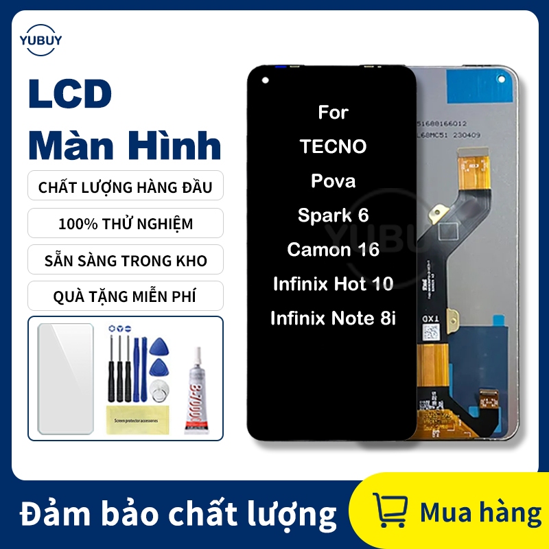 Dành cho Tecno Camon 16 / Spark 6 / Pova / Hot 10 / Infinix Note 8i / KE7 / CE7 / CE7j / CE9h Màn hì