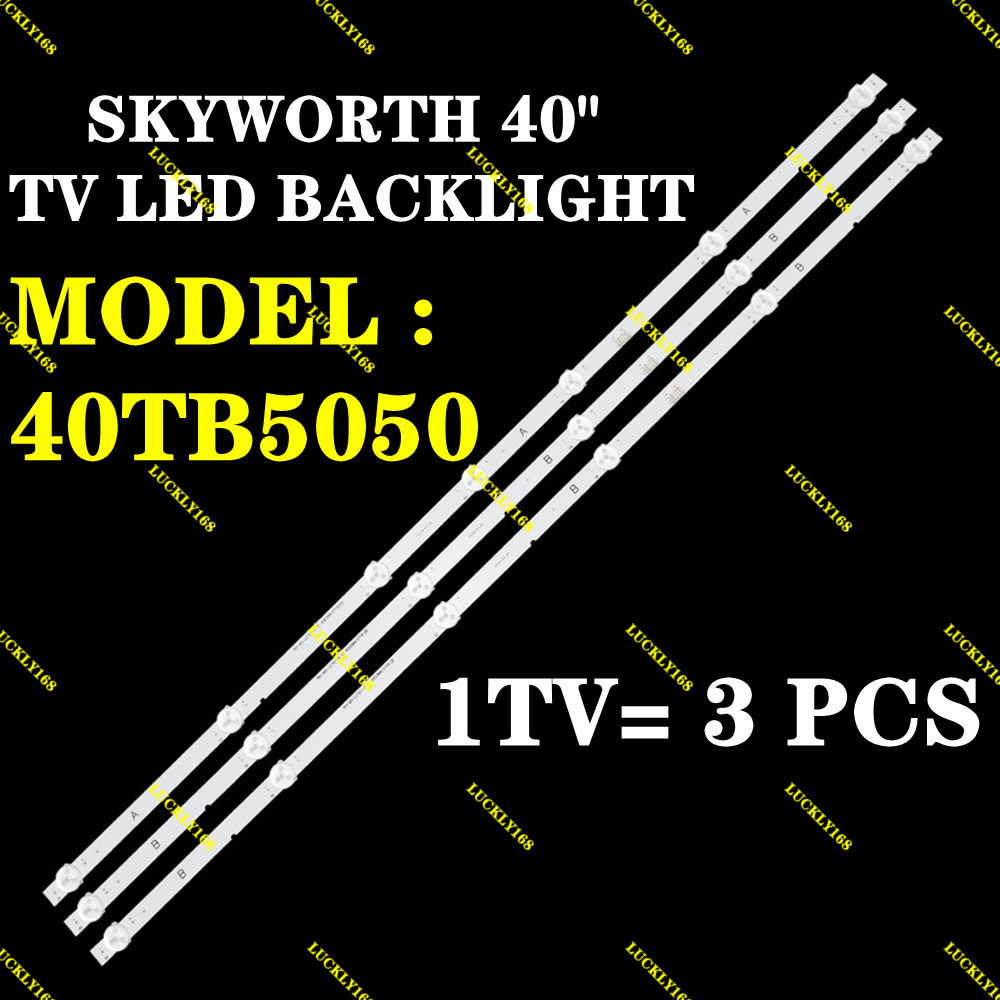 BACKLIGHT (TV ĐÈN) SKYWORTH 40 "40 INCH LED BACKLIGHT 40TB5050 pxc9" (ĐÈN)