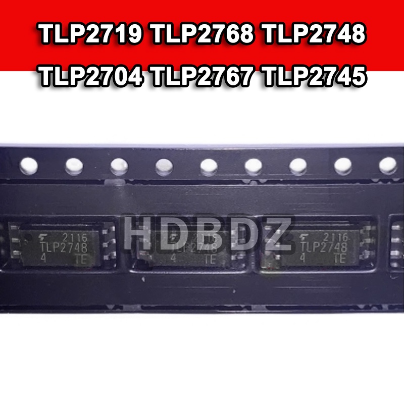 2~5PCS TLP2719 TLP2768 TLP2748 TLP2704 TLP2767 TLP2745 Chip ghép nối quang điện tử IC