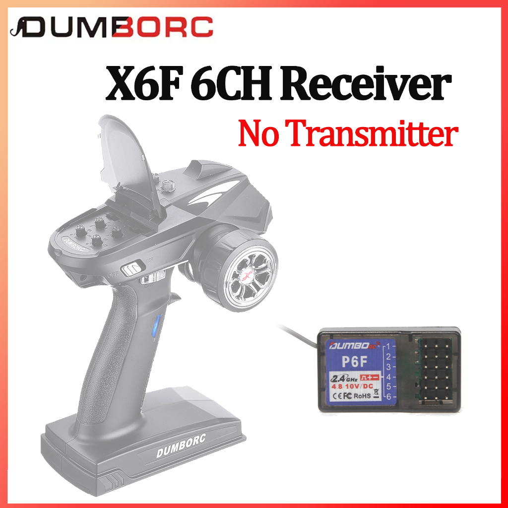 Dumborc P6F 2.4G 6CH 6 Kênh Hệ Thống Điều Khiển Vô Tuyến Thu Không Có Bộ Phát Cho Domborc RC X4 X5 X