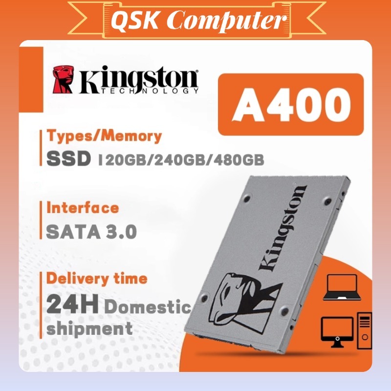 【Ship hàng tận nơi 24H】Kingston 120GB/240GB/480G/960GB A400 SSD SATA 3 2.5“ Internal Solid State Dri