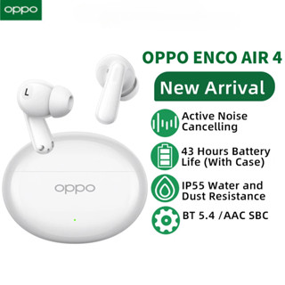 Oppo Enco Air 4 Tai nghe khử tiếng ồn chủ động Tai nghe Bluetooth 5.4 43 giờ Tuổi thọ pin Tai nghe không dây đích thực IP55 COD