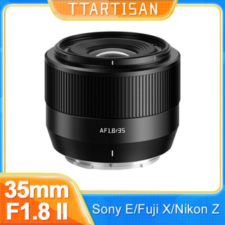 Ttartisan 35mm F1.8 II Mark II Ống kính máy ảnh lấy nét tự động APS-C Khẩu độ lớn cho Fuji XF XT50 XT10 XT30 II Sony E ZVE10 Mark 2 ZVE10M2 Nikon Z ZFC