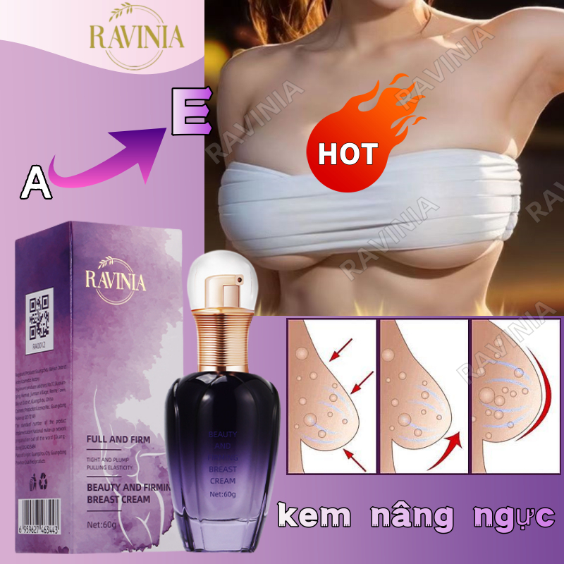 Kem nâng ngực Ravinia 60g Tăng ngực Phát triển lại Cải thiện chảy xệ Ngực Làm săn chắc làm trắng da