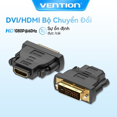 Đầu chuyển đổi Vention đầu cắm DVI sang lỗ cắm HDMI hai chiều DVI-D(24+1) 1080P cho máy tính xách tay TV Switch