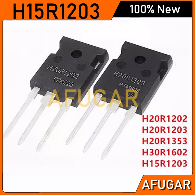 2 Chiếc Mới H15R1203 H20R1202 H20R1203 H20R1353 H30R1602 TO-247 IGBT Bếp Cảm Ứng Ống Transistor