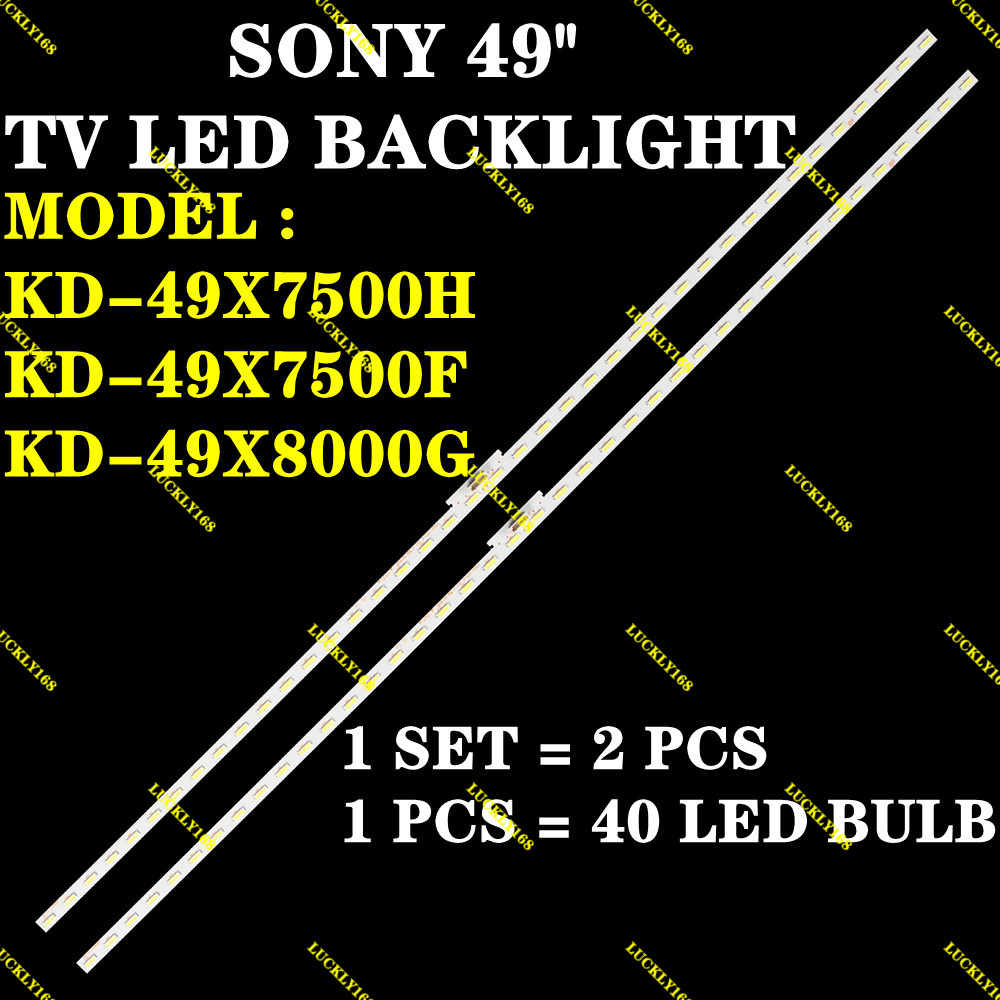 PCS SONY 2 NEW 49 '' KD-49X7500H KD-49X7500F KD-49X8000G ĐÈN LED TV (LAMPU TV) LB04928 V0 _ 02 / LB4