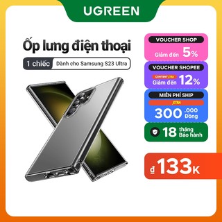 Ốp Điện Thoại UGREEN Cho Samsung Galaxy S23 / S24 / S25 / S26 Ultra 6.8 inch Vỏ Bảo Vệ Zero-stain Matte Technology Bảo Vệ Thả Cấp Quân Sự