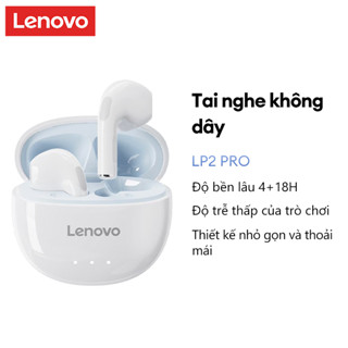 Tai Nghe Bluetooth Lenovo LP2 Pro HIFI Stereo Giảm Tiếng Ồn Thông Minh Pin Dung Lượng Lớn