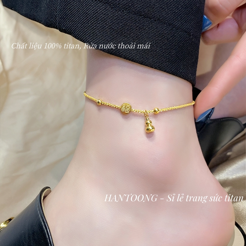 Lắc chân nữ bằng titan cao cấp không gỉ mạ vàng 24k thiết kế hình hồ lô may mắn thời trang