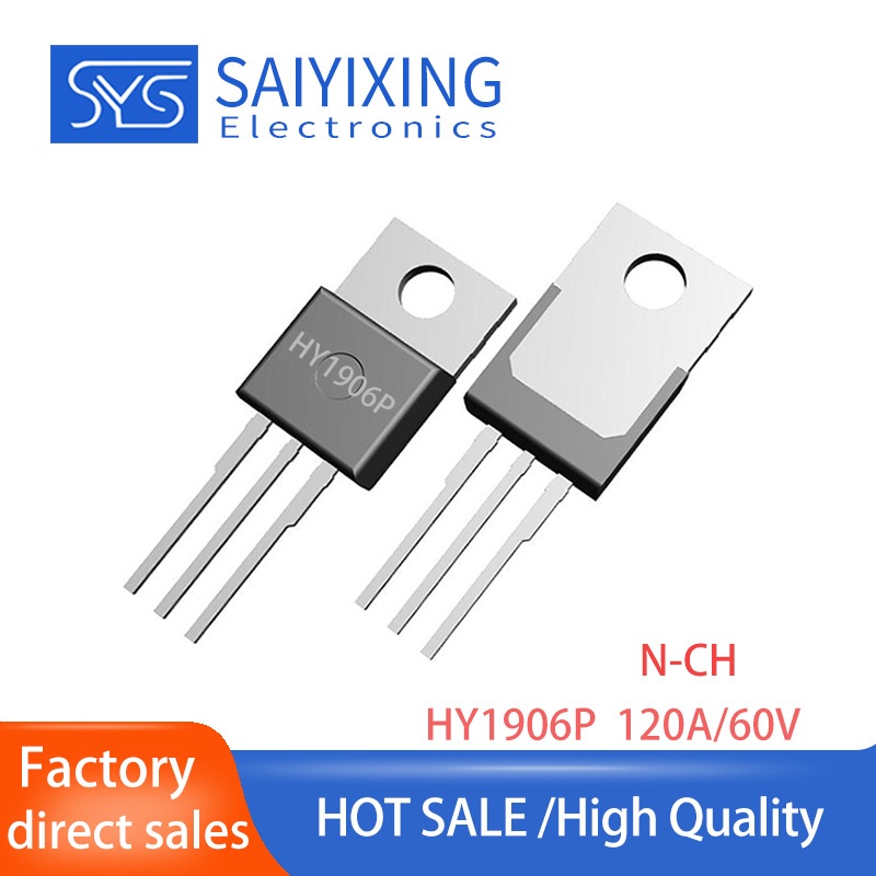 10 Chiếc Mới HY1906P Plug-In Transistor Tube TO-220 120A 60V HY1906