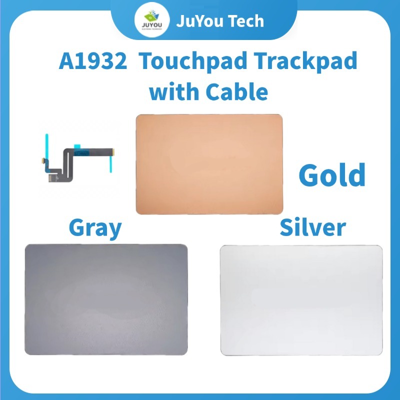 Bàn di chuột A1932 chính hãng có cáp mềm cho MacBook Air 13 "A1932 Touchpad Trackpad Màu xám Bạc Vàn