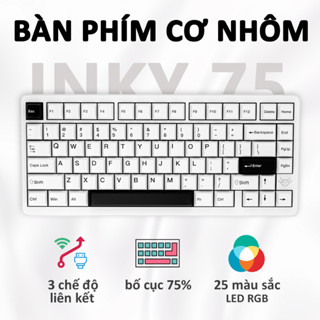 ELECFOX INKY Bàn phím cơ nhôm | Vỏ nhôm nguyên khối 6063, Layout 75%, Bàn phím chơi game, Kết nối 3 chế độ Có dây/Bluetooth 5.0/Không dây, 17 hiệu ứng đèn RGB