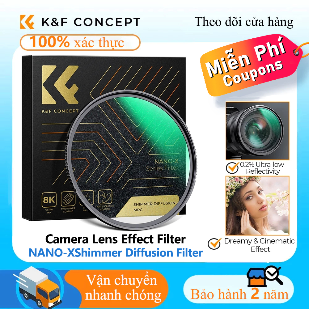K&F CONCEPT NANO-X Shimmer Diffusion Effect Filter Dreamy & Cinematic Effect Camera Bộ lọc Beauty