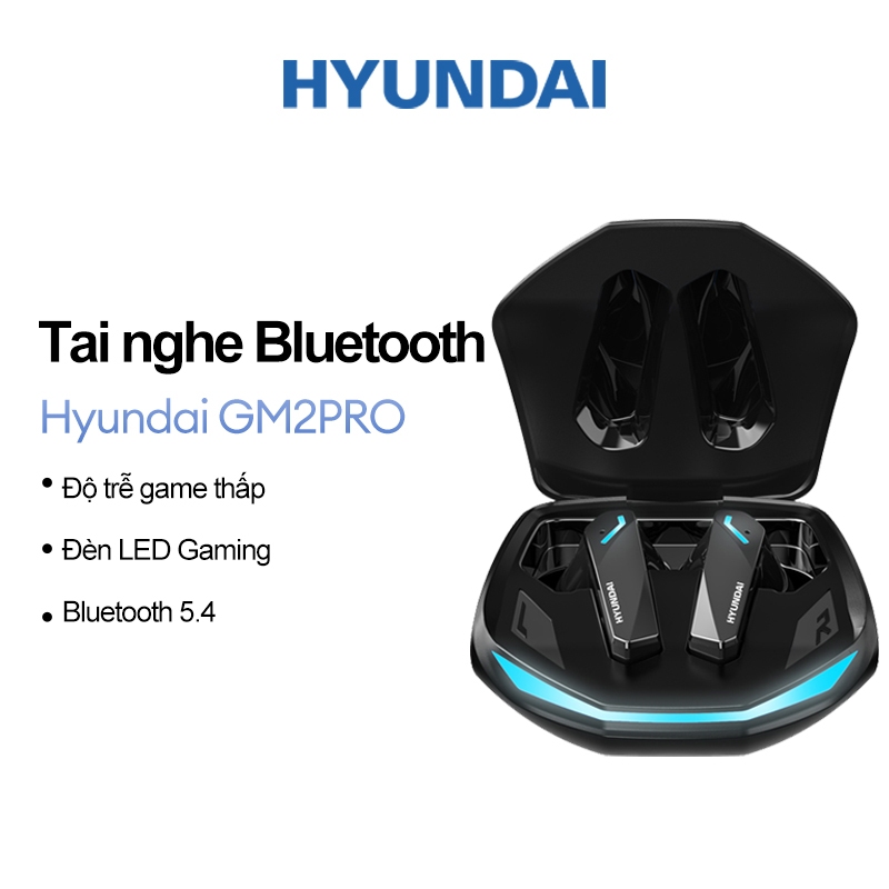 Tai nghe Bluetooth chơi game Hyundai GM2 Pro Độ trễ thấp Chất lượng âm thanh HIFI chống nước trong t