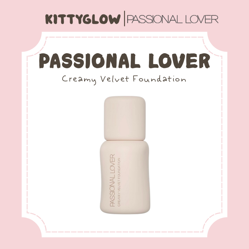 Kem nền nhung PASSIONAL LOVER (Dành cho da khô)