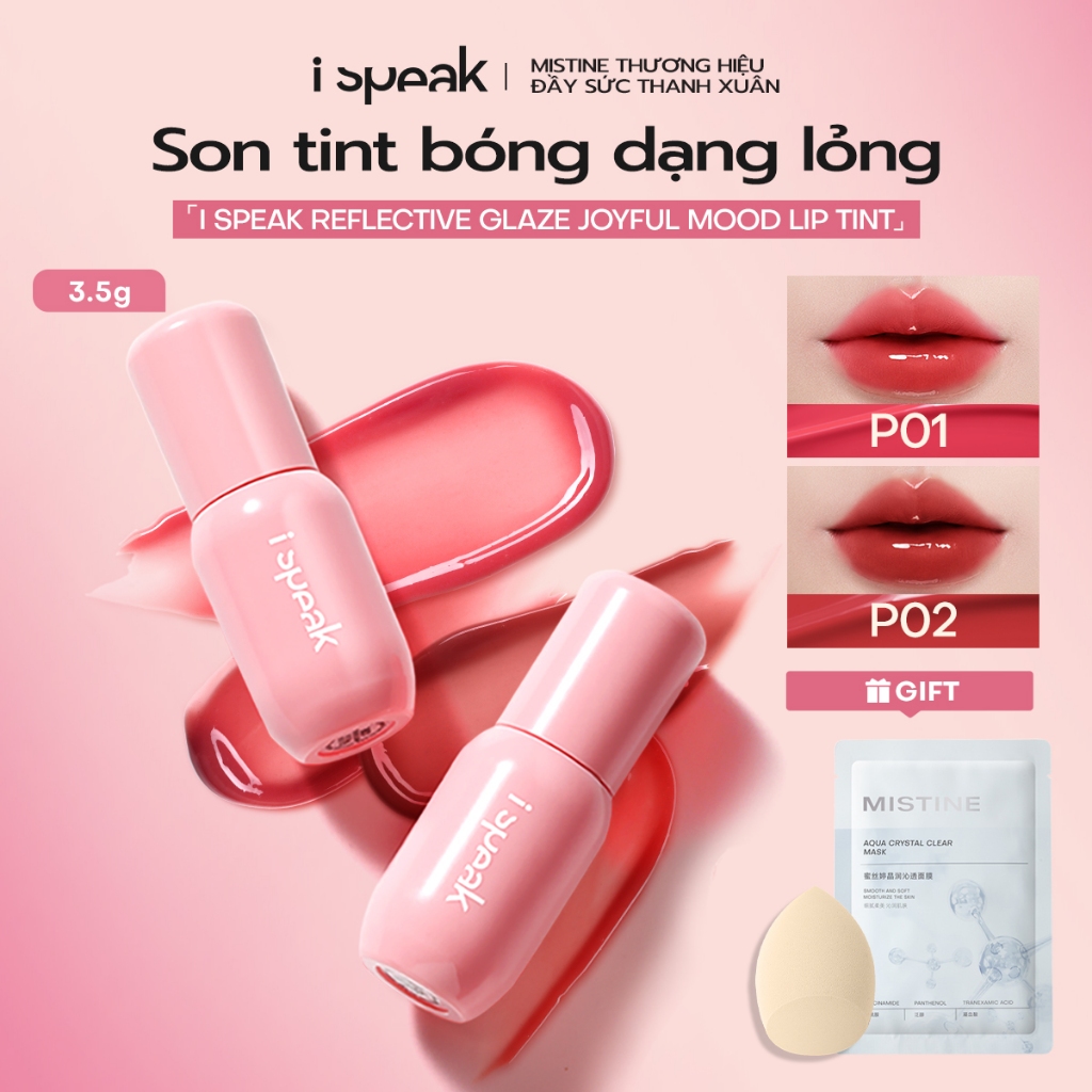 THƯƠNG HIỆU ĐẦY SỨC THANH XUÂN CỦA MISTINE Son nhuộm môi Kem phản quang Ispeak màu môi tâm trạng vui vẻ 3.5g | BigBuy360 - bigbuy360.vn