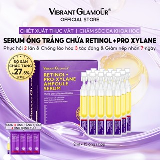 Serum Retinol Pro-xylane VIBRANT GLAMOUR  làm săn chắc & giảm nếp nhăn & làm mịn da & tăng cường rạng rỡ & dưỡng ẩm sâu