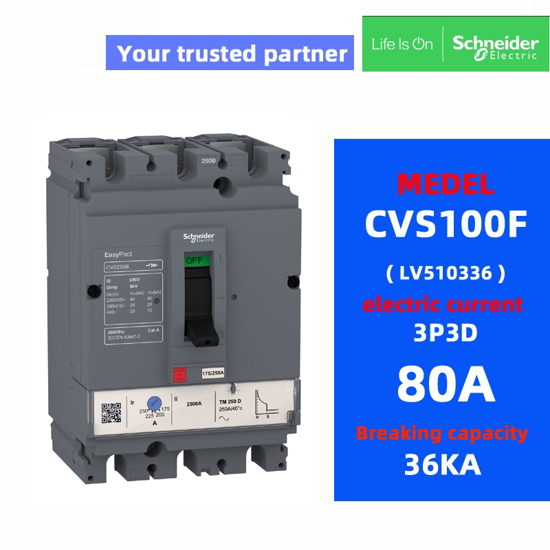 SchneIder CVS100F 3P3D 4P3D 36KA Bộ ngắt mạch vỏ đúc MCCB 16A 25A 32A 40A 50A 63A 80A 100A