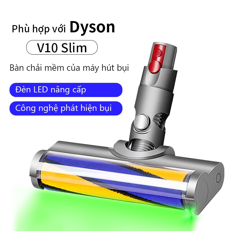 Bàn Chải Laser Cho Dyson V10 Slim Phụ Kiện Bàn Chải Con Lăn Mềm Đầu Motorhead Với Đèn Bụi Xanh Thay 