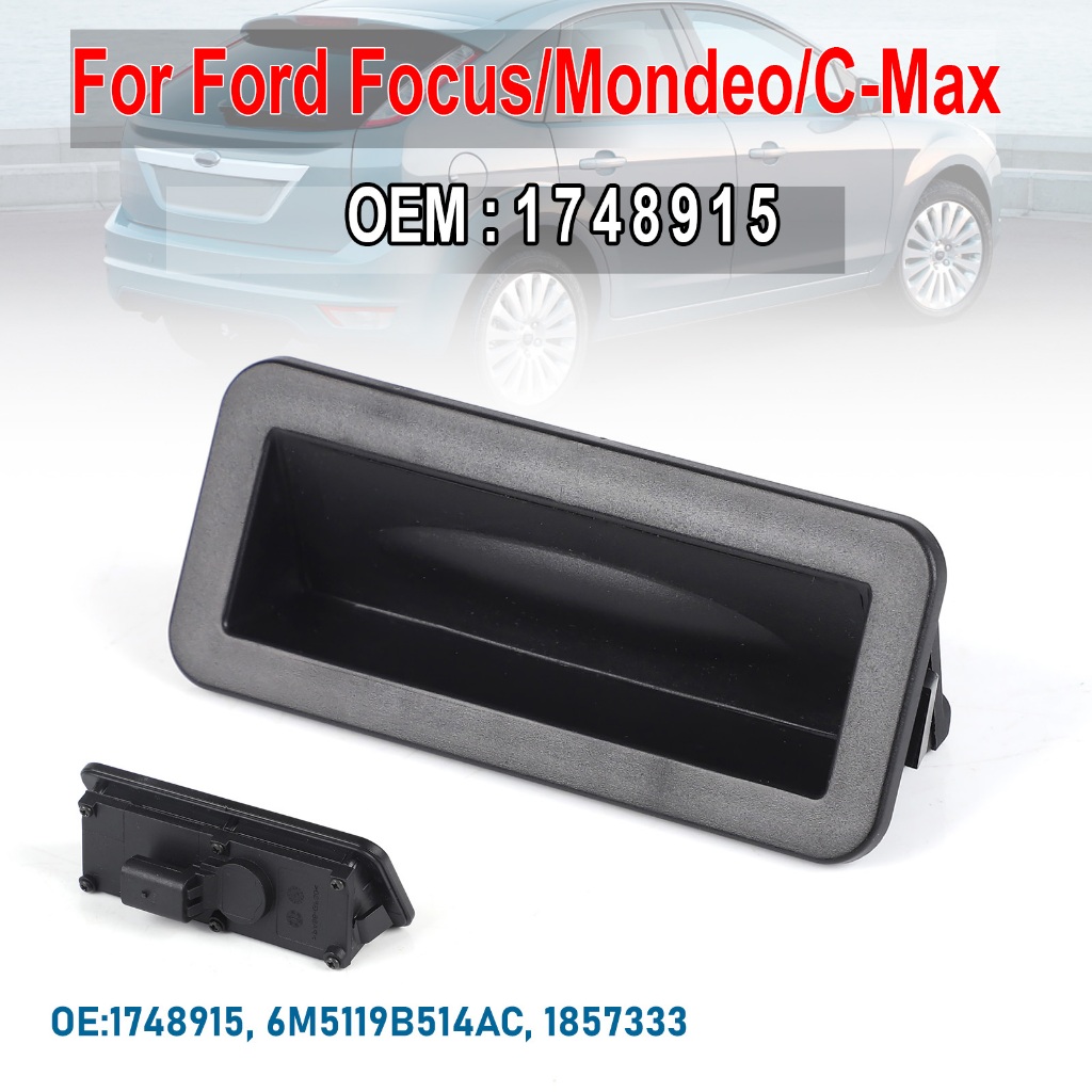 Dành cho xe Ford Tailgate Boot Nắp Công Tắc Phát Hành Nút oem 1748915 6M5119B514AC 6M51-19B514-AC 18