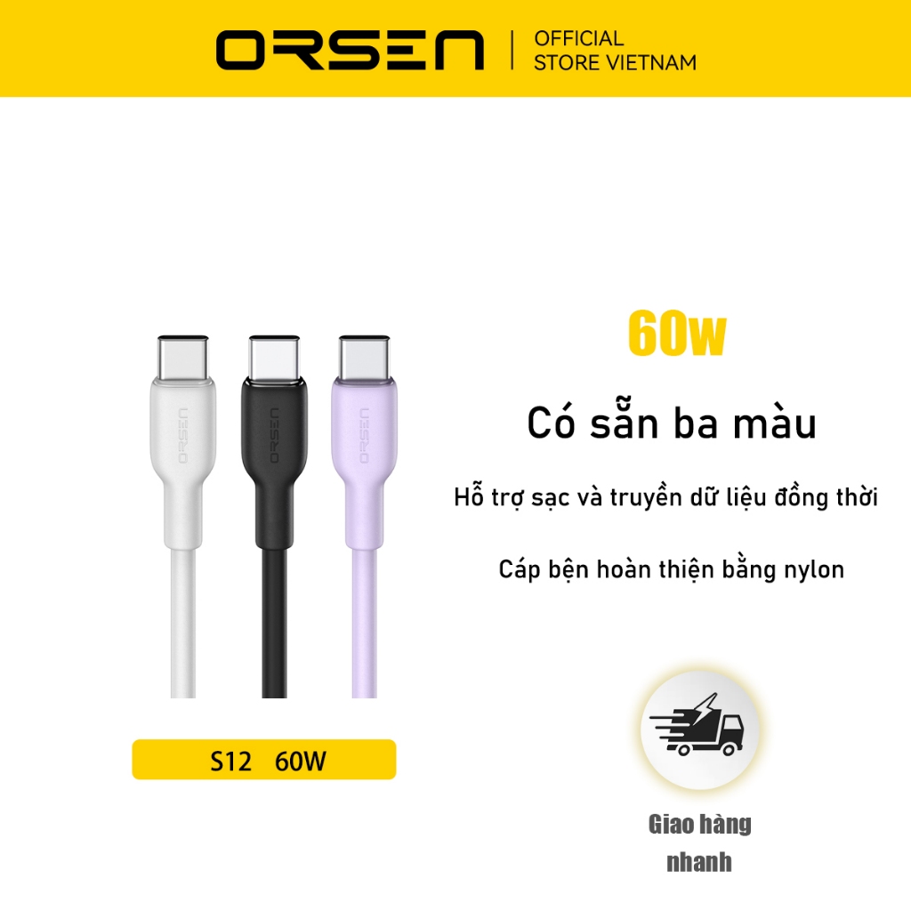 Cáp sạc nhanh Orsen S12 60W Type C sang Type C 3A PD QC3.0 Cáp sạc nhanh