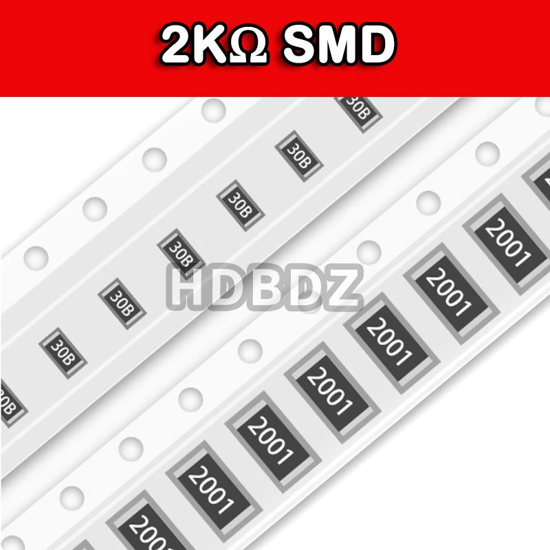 10~100PCS 2KΩ SMD Resistance accuracy5% 1%  202/2001/30B 0603 0805 1206 2512 điện trở