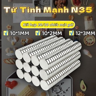(Combo 20 Viên - 30 Viên) Lực Từ N35 Mạnh/Nam Châm Tròn Lực Từ N35/Nam Châm Vĩnh Cửu/Nam Châm Trắng Đất Hiếm