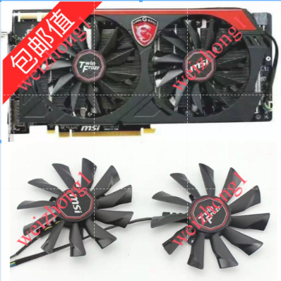 Quạt Card đồ họa MSI GTX780Ti / 780 / 760 / 750Ti R9 290X / 290 / 280X / 280 / 270X