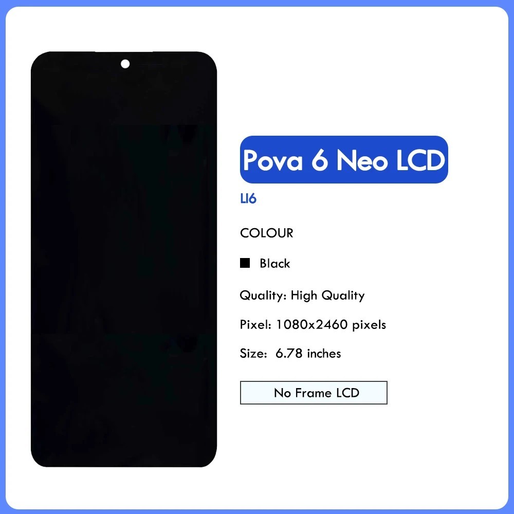 LCD Cho Tecno Pova 6 Neo 5G Màn Hình LCD Bộ Số Hóa Màn Hình Cảm Ứng LI6 KL8 LCD Thay Thế