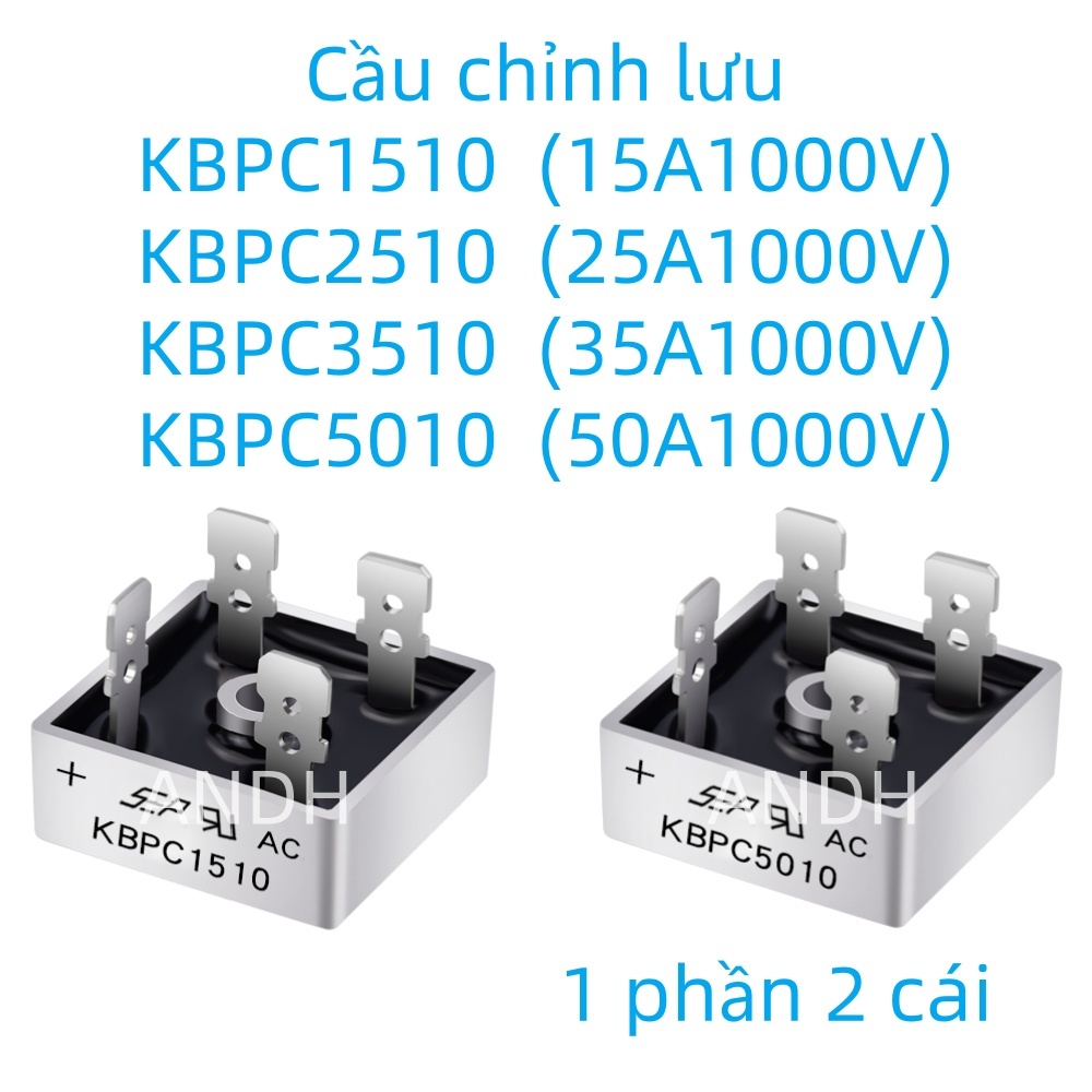 KBPC5010 KBPC3510 KBPC2510 KBPC1510 Cầu chỉnh lưu một pha AC sang DC