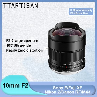  Ttartisan 10mm F2 APS-C MF Ống kính máy ảnh không gương lật Prime Focus góc rộng cho Sony E Fuji X Nikon Z Canon RF M43 gắn 
