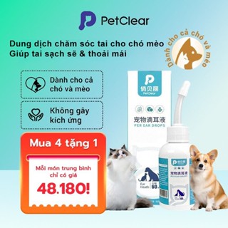 Petclear Dung Dịch Vệ Sinh Tai Cho Chó Mèo 60ml – Làm Sạch Ráy Tai, Giảm Mùi Khó Chịu, Chăm Sóc Tai Hằng Ngày