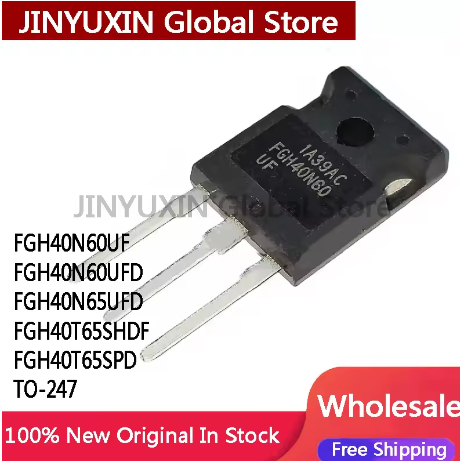 1-5 CÁI FGH40N60UF FGH40N60UFD FGH40N65UFD FGH40T65SHDF FGH40T65SPD TO-247 IC Còn Hàng Bán Buôn
