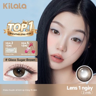  Kính áp tròng Kilala màu nâu Glass Sugar Brown lens cận 1 ngày DIA 14.2mm có độ  0-8  2 chiếc 